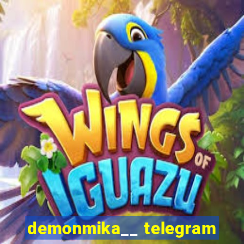 demonmika__ telegram